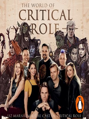 cover image of The World of Critical Role: the History Behind the Epic Fantasy